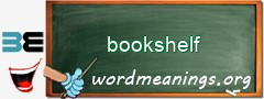 WordMeaning blackboard for bookshelf